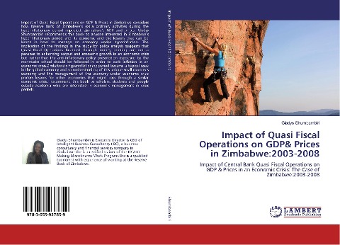 Impact of Quasi Fiscal Operations on GDP& Prices in Zimbabwe:2003-2008: Impact of Central Bank Quasi Fiscal Operations on GDP & Prices in an Economic Crisis: The Case of Zimbabwe:2003-2008