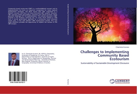 Challenges to Implementing Community Based Ecotourism: Sustainability of Sustainable Development Discourse