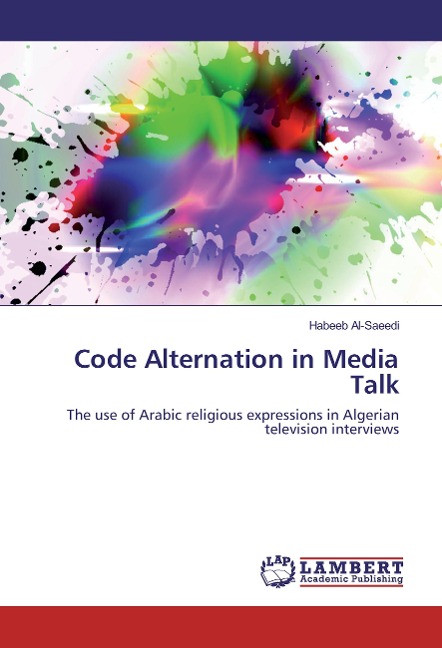 Code Alternation in Media Talk: The use of Arabic religious expressions in Algerian television interviews