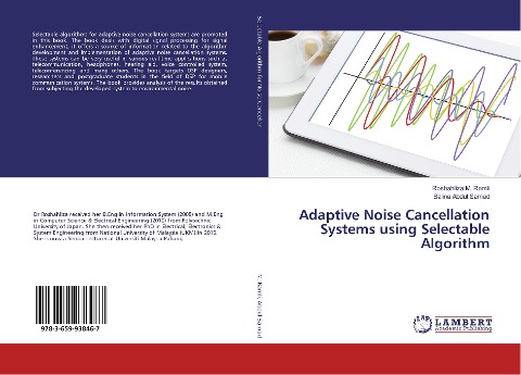 Adaptive Noise Cancellation Systems using Selectable Algorithm