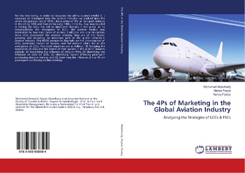 The 4Ps of Marketing in the Global Aviation Industry: Analyzing the Strategies of LCCs & FSCs