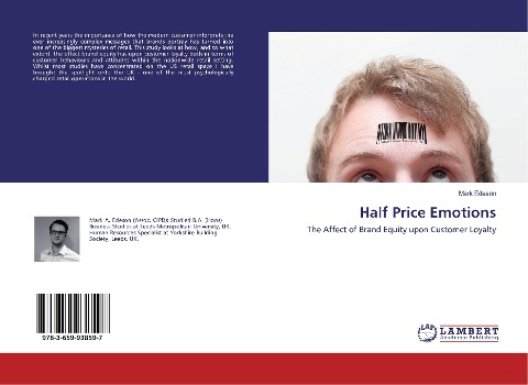Half Price Emotions: The Affect of Brand Equity upon Customer Loyalty