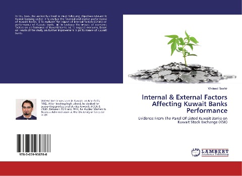 Internal & External Factors Affecting Kuwait Banks Performance: Evidence From The Panel Of Listed Kuwait Banks on Kuwait Stock Exchange (KSE)
