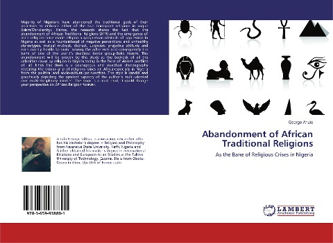 Abandonment of African Traditional Religions: As the Bane of Religious Crises in Nigeria