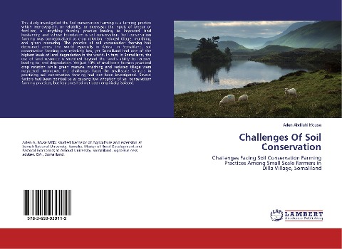 Challenges Of Soil Conservation: Challenges Facing Soil Conservation Farming Practices Among Small Scale Farmers in Dilla Village, Somaliland