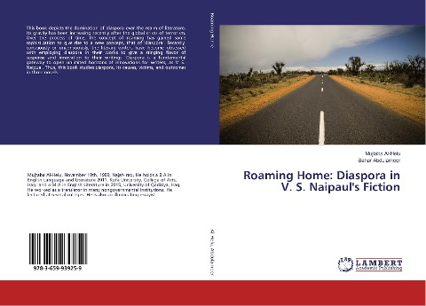 Roaming Home: Diaspora in V. S. Naipauls Fiction