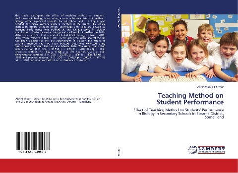 Teaching Method on Student Performance: Effect of Teaching Method on Students Performance in Biology in Secondary Schools in Borama District, Somaliland