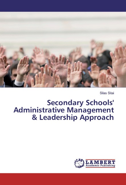 Secondary Schools Administrative Management & Leadership Approach