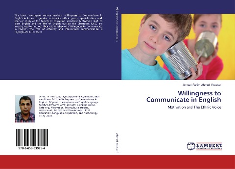 Willingness to Communicate in English: Motivation and The Ethnic Voice