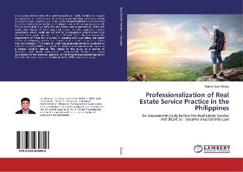 Professionalization of Real Estate Service Practice in the Philippines: An Assessment Study before the Real Estate Service Act (RESA) Bill became enacted into Law