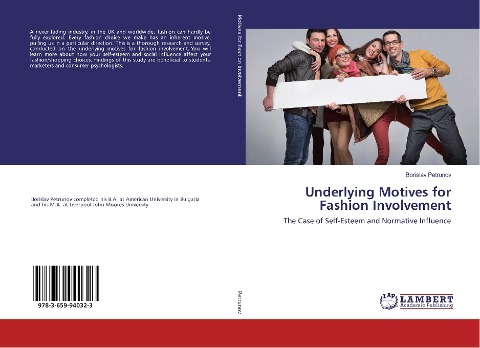Underlying Motives for Fashion Involvement: The Case of Self-Esteem and Normative Influence