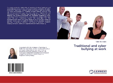 Traditional and cyber bullying at work