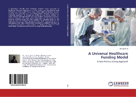 A Universal Healthcare Funding Model: A New Priority Setting Approach