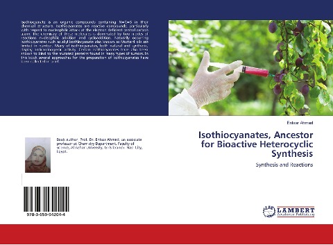 Isothiocyanates, Ancestor for Bioactive Heterocyclic Synthesis: Synthesis and Reactions
