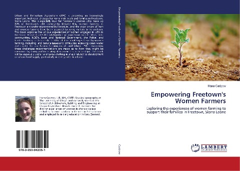 Empowering Freetowns Women Farmers: Exploring the experiences of women farming to support their families in Freetown, Sierra Leone