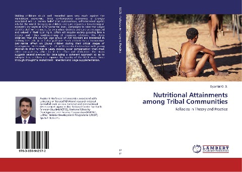 Nutritional Attainments among Tribal Communities: Fallacies in Theory and Practice