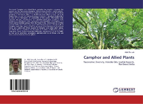 Camphor and Allied Plants: Taxonomic Diversity, Volatile Oils, Useful Aspects, Northeast India
