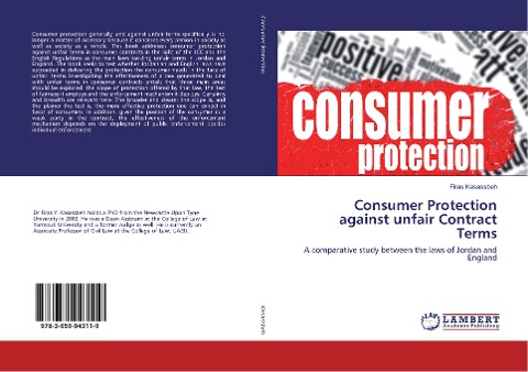 Consumer Protection against unfair Contract Terms: A comparative study between the laws of Jordan and England