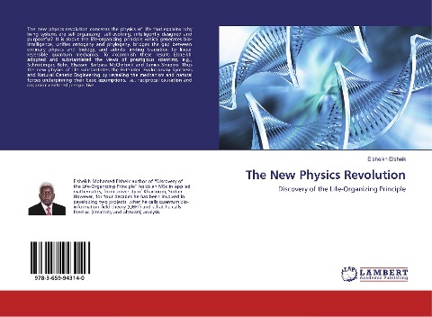 The New Physics Revolution: Discovery of the Life-Organizing Principle
