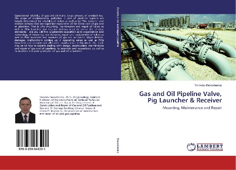 Gas and Oil Pipeline Valve, Pig Launcher & Receiver: Mounting, Maintenance and Repair