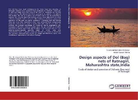 Design aspects of Dol (Bag) nets of Ratnagiri, Maharashtra state,India: Study of design and operation of Dol nets (Bag nets) of Ratnagiri