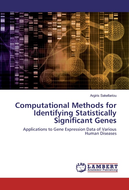 Computational Methods for Identifying Statistically Significant Genes: Applications to Gene Expression Data of Various Human Diseases