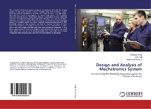 Design and Analysis of Mechatronics System: A Case Study for Handling Hazardous gases for Chemical Industry