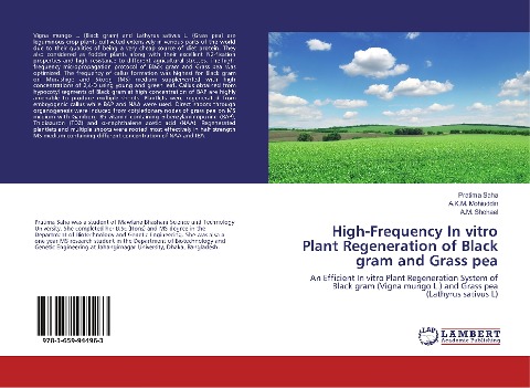 High-Frequency In vitro Plant Regeneration of Black gram and Grass pea: An Efficient In vitro Plant Regeneration System of Black gram (Vigna mungo L.) and Grass pea (Lathyrus sativus L)