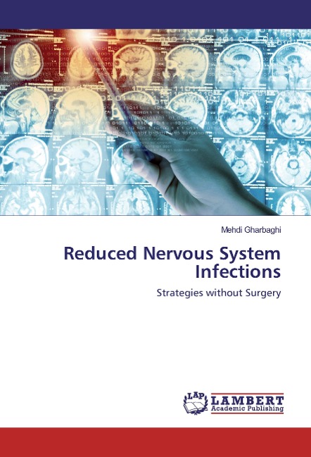 Reduced Nervous System Infections: Strategies without Surgery