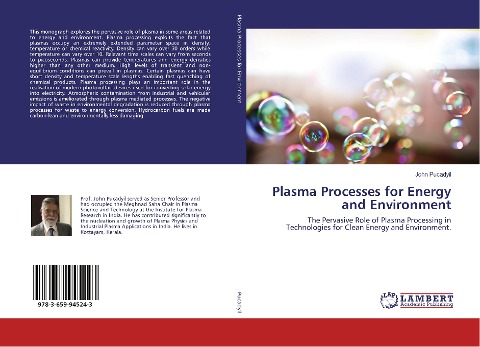 Plasma Processes for Energy and Environment: The Pervasive Role of Plasma Processing in Technologies for Clean Energy and Environment.