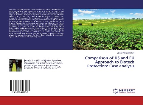 Comparison of US and EU Approach to Biotech Protection: Case analysis