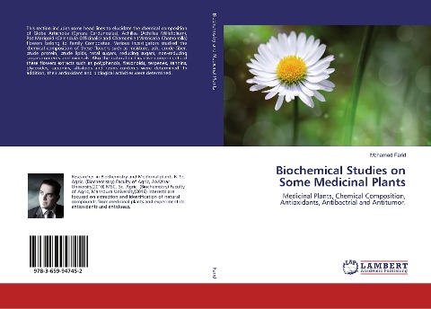 Biochemical Studies on Some Medicinal Plants: Medicinal Plants, Chemical Composition, Antioxidants, Antibactrial and Antitumor.