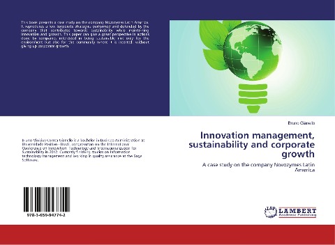 Innovation management, sustainability and corporate growth: A case study on the company Novozymes Latin America