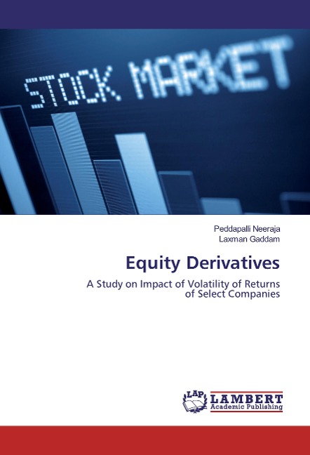 Equity Derivatives: A Study on Impact of Volatility of Returns of Select Companies