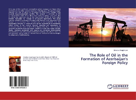 The Role of Oil in the Formation of Azerbaijans Foreign Policy