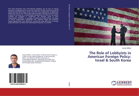 The Role of Lobbyists in American Foreign Policy: Israel & South Korea