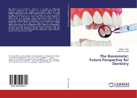 The Biomimetic: Future Perspective for Dentistry
