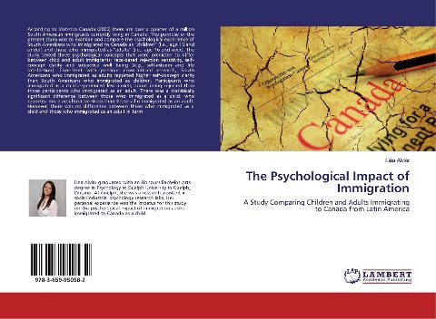 The Psychological Impact of Immigration: A Study Comparing Children and Adults Immigrating to Canada from Latin America