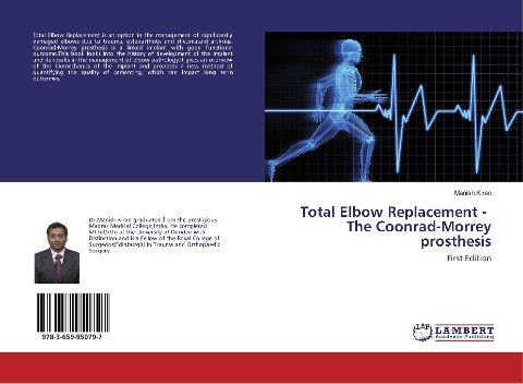 Total Elbow Replacement - The Coonrad-Morrey prosthesis: First Edition