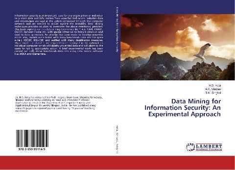 Data Mining for Information Security: An Experimental Approach