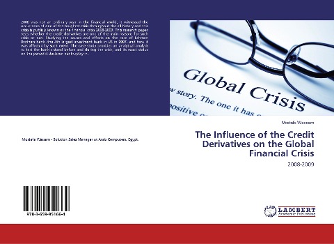The Influence of the Credit Derivatives on the Global Financial Crisis: 2008-2009