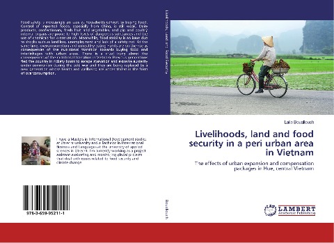 Livelihoods, land and food security in a peri urban area in Vietnam: The effects of urban expansion and compensation packages in Hue, central Vietnam