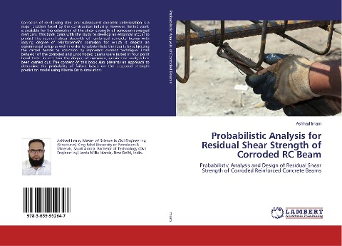 Probabilistic Analysis for Residual Shear Strength of Corroded RC Beam: Probabilistic Analysis and Design of Residual Shear Strength of Corroded Reinforced Concrete Beams