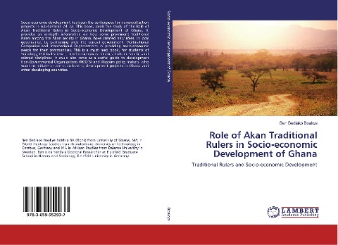 Role of Akan Traditional Rulers in Socio-economic Development of Ghana: Traditional Rulers and Socio-economic Development