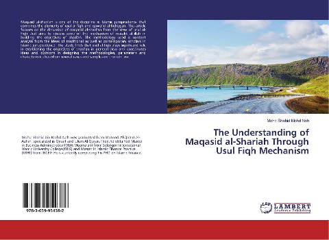 The Understanding of Maqasid al-Shariah Through Usul Fiqh Mechanism