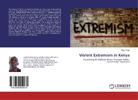 Violent Extremism in Kenya: Countering Al-Shabaab Threat Through Softer-Community Approach