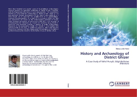 History and Archaeology of District Ghizer: A Case Study of Tehsil Puny¿l, Gilgit-Baltistan (Pakistan)