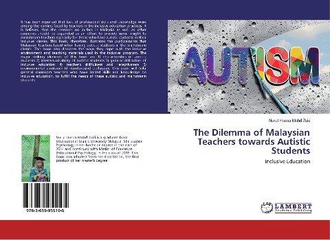The Dilemma of Malaysian Teachers towards Autistic Students: Inclusive Education