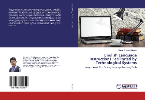 English Language Instructions Facilitated by Technological Systems: Integration of 21st Century Language Teaching Tools