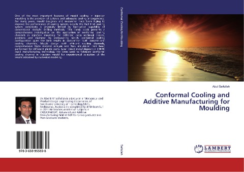 Conformal Cooling and Additive Manufacturing for Moulding